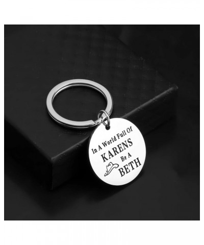 YS TV Show Gift In A World Full of Karens Be A Beth Keychain YS Fans Gifts Country Music Gift Be a B Kc $10.01 Pendants